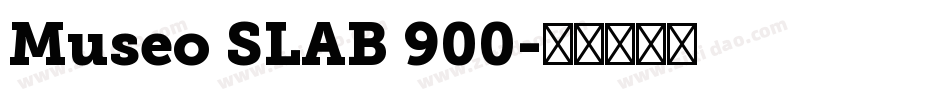 Museo SLAB 900字体转换